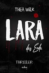 Lara. das ende. gebraucht kaufen  Wird an jeden Ort in Deutschland