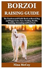 Borzoi raising guide for sale  Delivered anywhere in UK