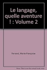 Langage aventure volume d'occasion  Livré partout en Belgiqu