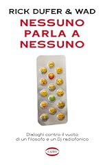 Nessuno parla nessuno. usato  Spedito ovunque in Italia 