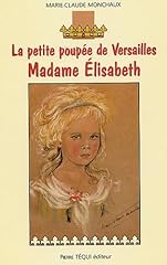 Madame elisabeth petite d'occasion  Livré partout en France