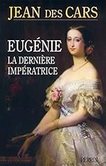 Eugénie dernière impératric d'occasion  Livré partout en France