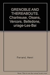 Grenoble and thereabouts. d'occasion  Livré partout en France