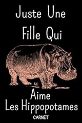 Fille aime hippopotames d'occasion  Livré partout en France