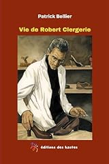 Vie robert clergerie d'occasion  Livré partout en France