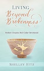 Living beyond brokenness for sale  Delivered anywhere in USA 