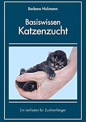 Basiswissen katzenzucht leitfa gebraucht kaufen  Wird an jeden Ort in Deutschland