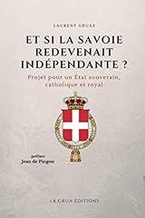 Savoie redevenait indépendant d'occasion  Livré partout en France