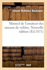 Manuel amateur oiseaux d'occasion  Livré partout en Belgiqu