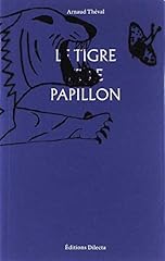 Tigre papillon école d'occasion  Livré partout en France