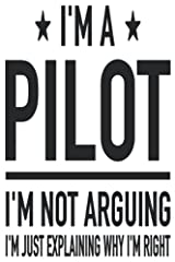 I'm A Pilot I'm Not Arguing I'm Just Explaining Why for sale  Delivered anywhere in UK