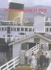 Tighnabruaich pier steamer for sale  Delivered anywhere in UK