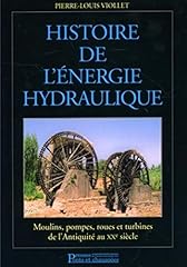 Histoire énergie hydraulique d'occasion  Livré partout en France