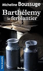 Barthelemy ferblantier d'occasion  Livré partout en France