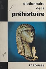 Dictionnaire préhistoire d'occasion  Livré partout en France