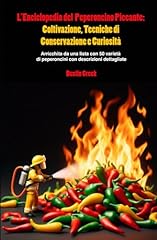 Enciclopedia del peperoncino usato  Spedito ovunque in Italia 