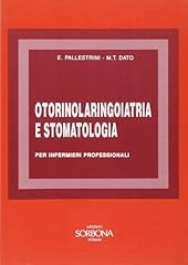 Otorinolaringoiatria stomatolo usato  Spedito ovunque in Italia 