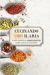 Cucinando con ilaria usato  Spedito ovunque in Italia 