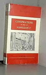 Conspirateurs temps napoléon d'occasion  Livré partout en France