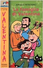 La famiglia di Valentina usato  Spedito ovunque in Italia 