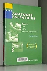 Anatomie palpatoire tome d'occasion  Livré partout en France