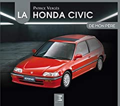 Honda civic père d'occasion  Livré partout en France