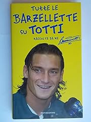 Tutte barzellette totti usato  Spedito ovunque in Italia 