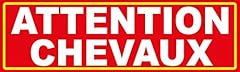 Adhésif attention chevaux d'occasion  Livré partout en France