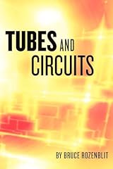 Tubes and circuits usato  Spedito ovunque in Italia 