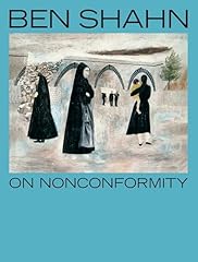 Ben shahn nonconformity for sale  Delivered anywhere in USA 