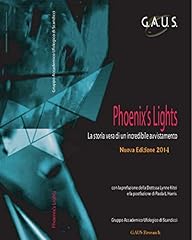 The phoenix lights usato  Spedito ovunque in Italia 