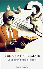 Nobody born learned for sale  Delivered anywhere in USA 