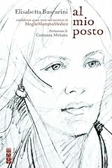 Mio posto. confidenze d'occasion  Livré partout en France
