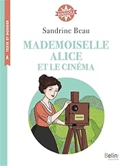 Mademoiselle alice cinéma d'occasion  Livré partout en Belgiqu