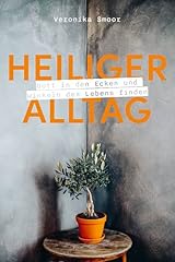 Heiliger alltag gott gebraucht kaufen  Wird an jeden Ort in Deutschland