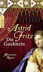 Gauklerin historischer roman gebraucht kaufen  Wird an jeden Ort in Deutschland
