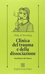 Clinica del trauma usato  Spedito ovunque in Italia 