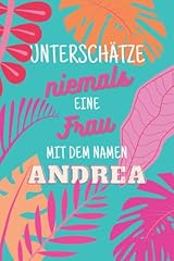 Andrea unterschätze niemals gebraucht kaufen  Wird an jeden Ort in Deutschland