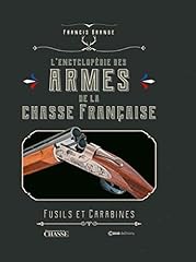 Encyclopédie armes chasse d'occasion  Livré partout en France