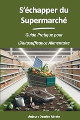 échapper supermarché guide d'occasion  Livré partout en France