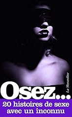 Osez histoires sexe d'occasion  Livré partout en Belgiqu