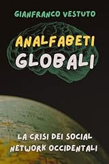 Analfabeti globali crisi usato  Spedito ovunque in Italia 
