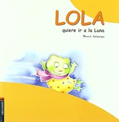 Lola quiere luna d'occasion  Livré partout en France