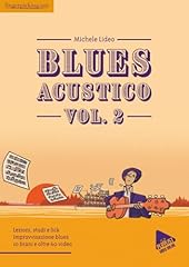 Blues acustico vol. usato  Spedito ovunque in Italia 