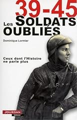Soldats oubliés histoire d'occasion  Livré partout en Belgiqu