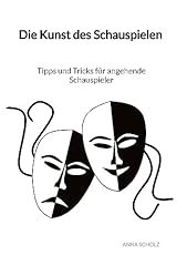 Kunst schauspielen tipps gebraucht kaufen  Wird an jeden Ort in Deutschland