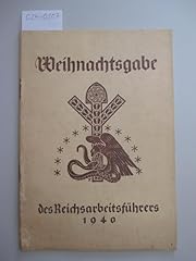 Weihnachtsgabe reichsarbeitsf� gebraucht kaufen  Wird an jeden Ort in Deutschland