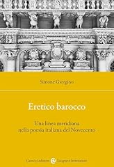 Eretico barocco. una usato  Spedito ovunque in Italia 