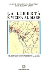Libertà vicina mare. usato  Spedito ovunque in Italia 