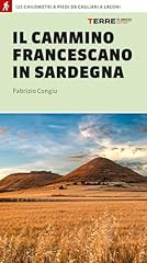 Cammino francescano sardegna. usato  Spedito ovunque in Italia 